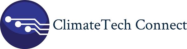 ClimateTech Connect to Unite Global Leaders in Washington DC for Climate Resilience and Innovation