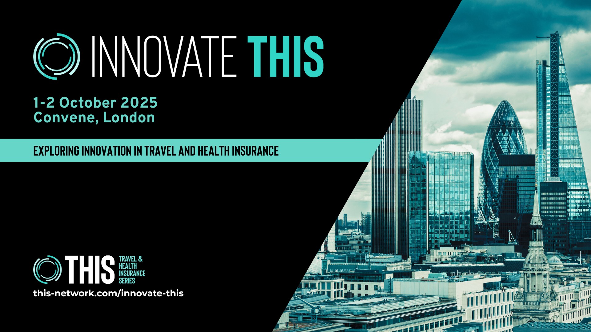 ‘INNOVATE THIS’ INTERNATIONAL TRAVEL AND HEALTH INSURANCE CONFERENCE RETURNS TO LONDON THIS OCTOBER
